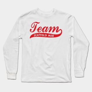 Team Scaffold Mob Long Sleeve T-Shirt